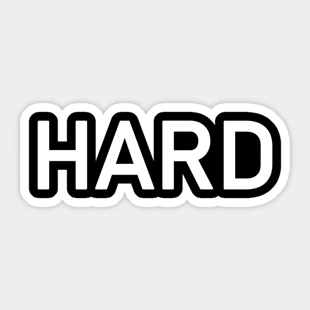 hard Sticker by Yaman